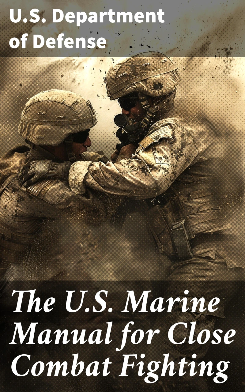 Portada: The U.S. Marine Manual for Close Combat Fighting
