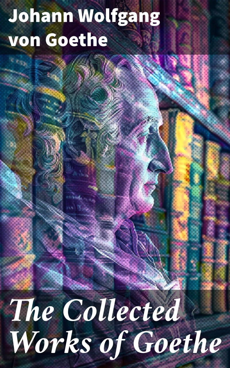 Portada: The Collected Works of Goethe