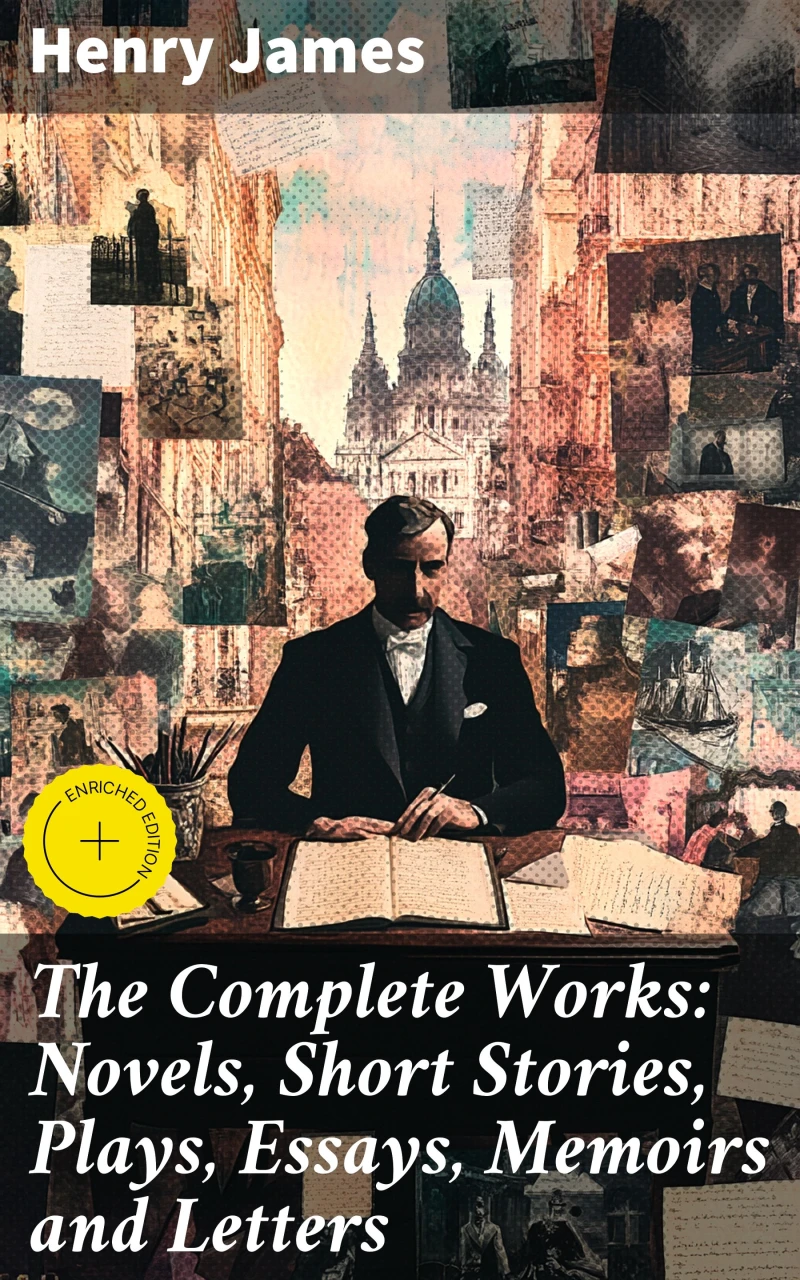 Portada: The Complete Works: Novels, Short Stories, Plays, Essays, Memoirs and Letters