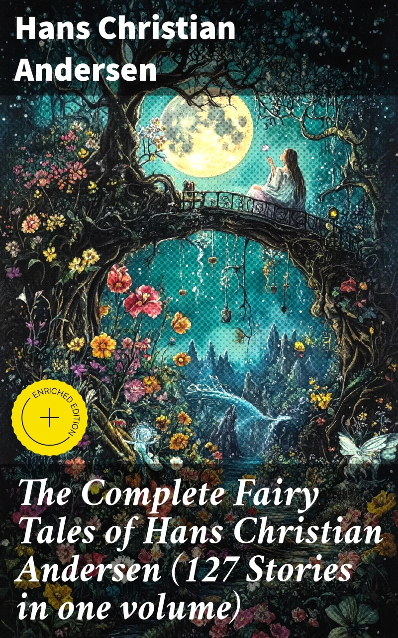 Portada: The Complete Fairy Tales of Hans Christian Andersen (127 Stories in one volume)