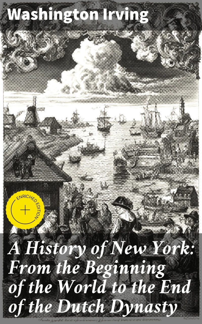 Portada: A History of New York: From the Beginning of the World to the End of the Dutch Dynasty