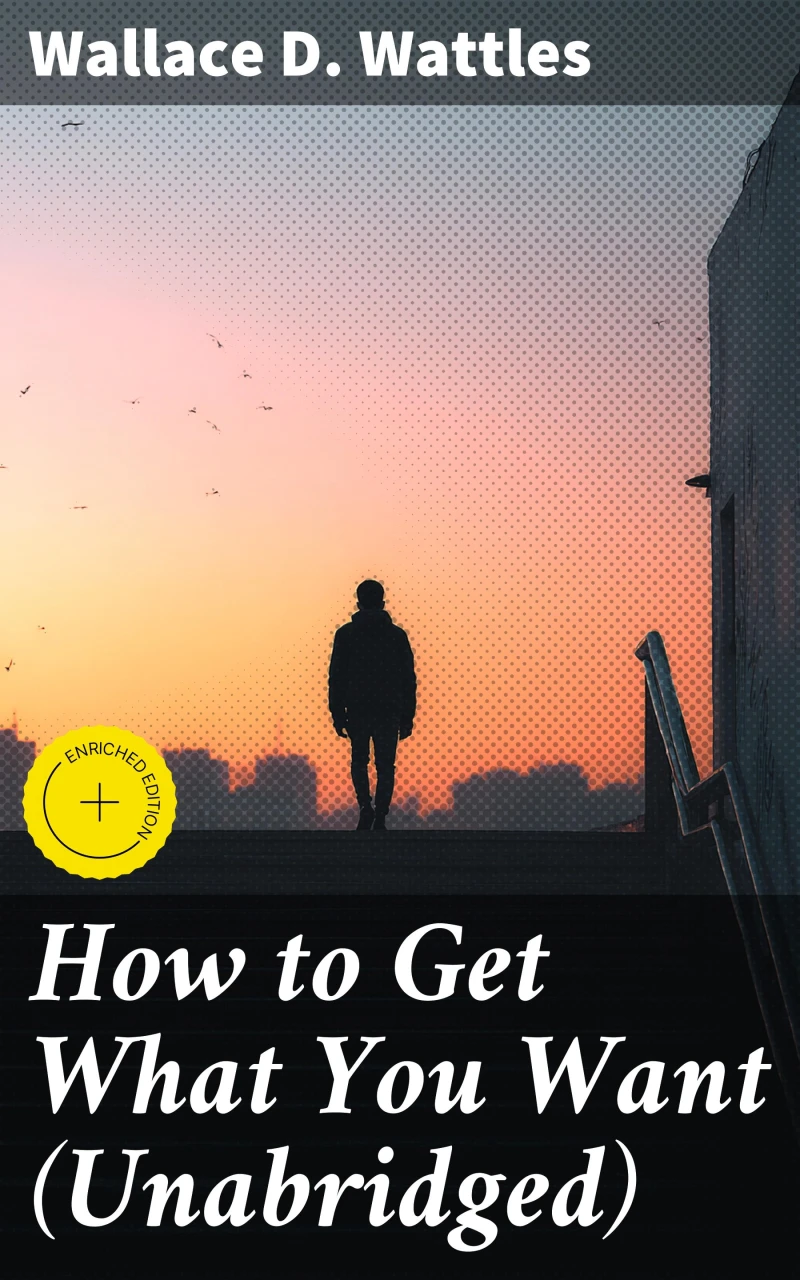 Portada: How to Get What You Want (Unabridged)