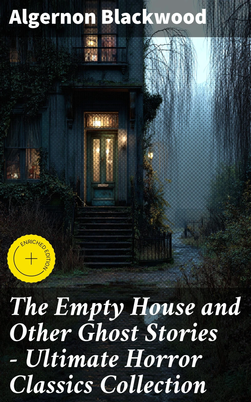 Portada: The Empty House and Other Ghost Stories - Ultimate Horror Classics Collection