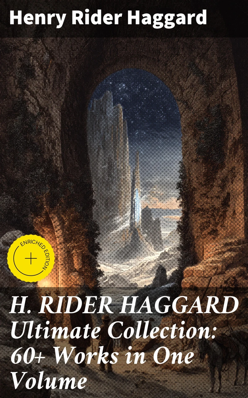 Portada: H. RIDER HAGGARD Ultimate Collection: 60+ Works in One Volume