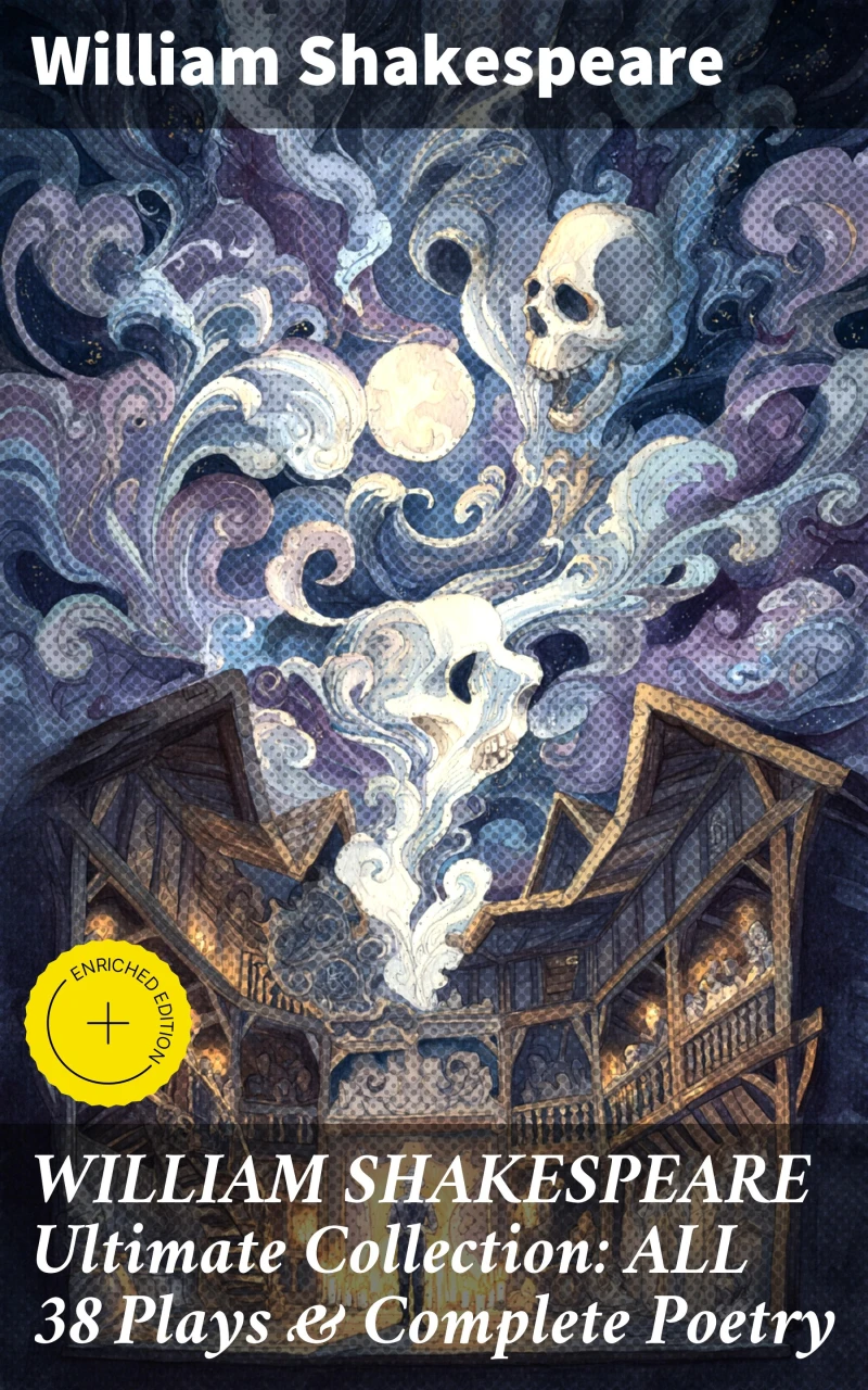 Portada: WILLIAM SHAKESPEARE Ultimate Collection: ALL 38 Plays & Complete Poetry