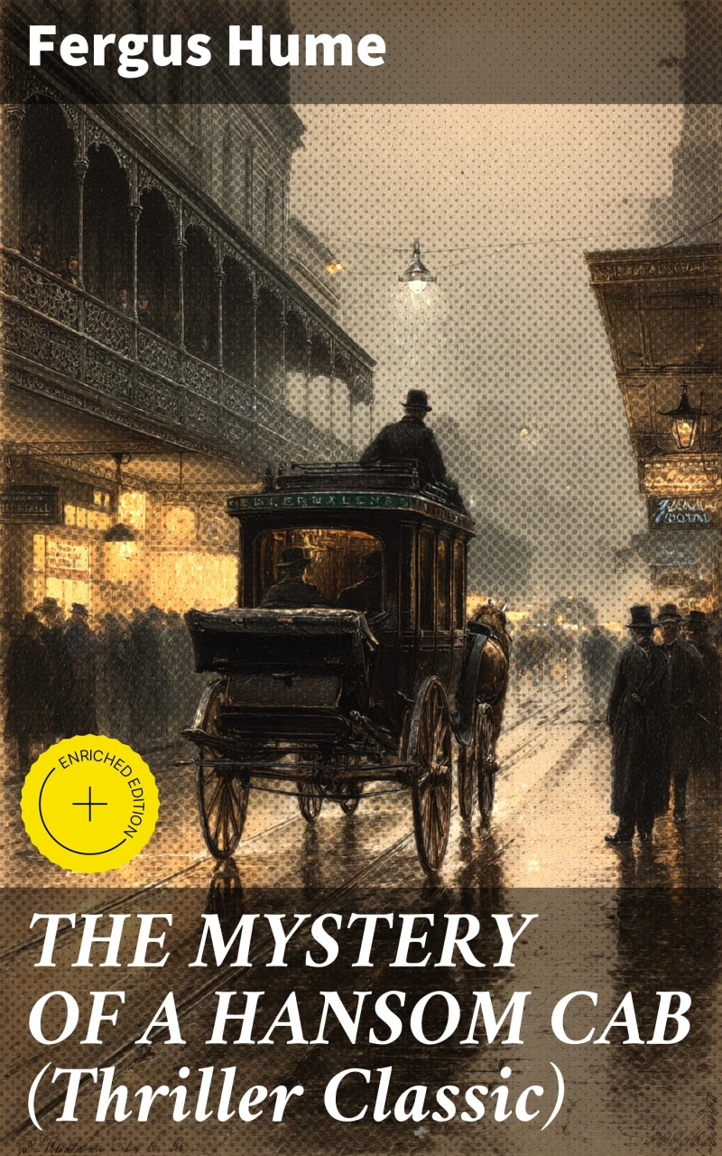 Portada: THE MYSTERY OF A HANSOM CAB (Thriller Classic)