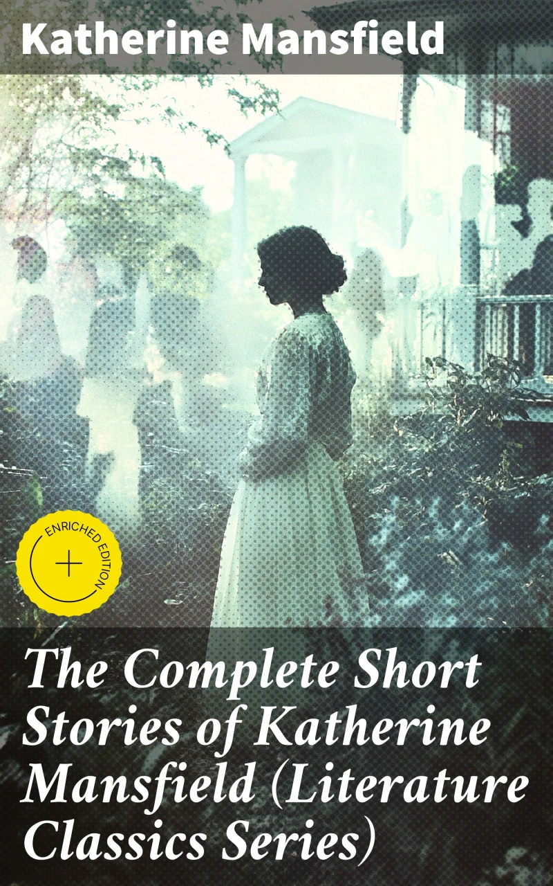Portada: The Complete Short Stories of Katherine Mansfield (Literature Classics Series)