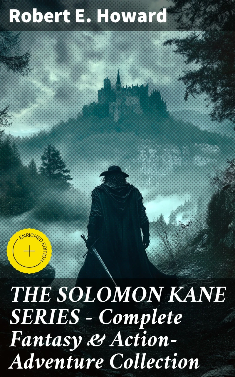 Portada: THE SOLOMON KANE SERIES – Complete Fantasy & Action-Adventure Collection