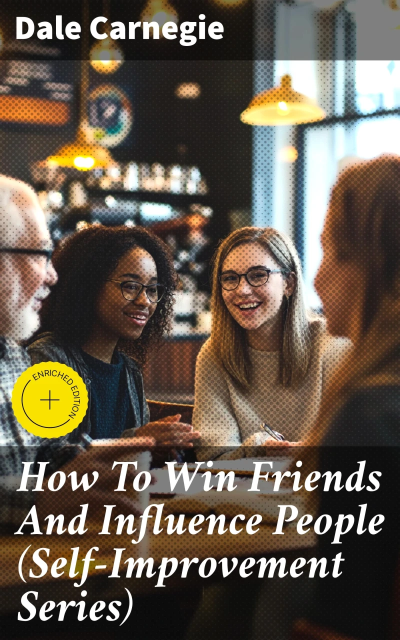 Portada: How To Win Friends And Influence People (Self-Improvement Series)