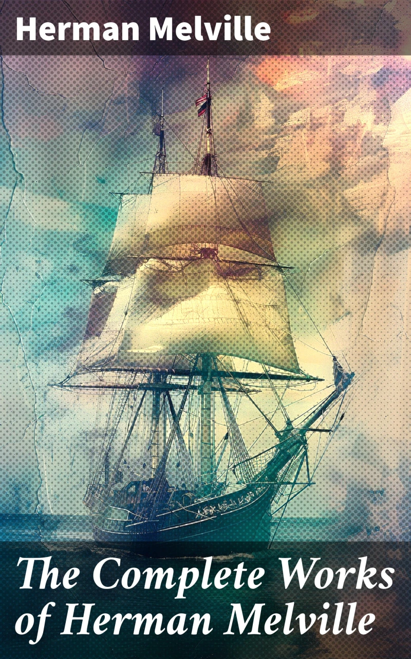 Portada: The Complete Works of Herman Melville