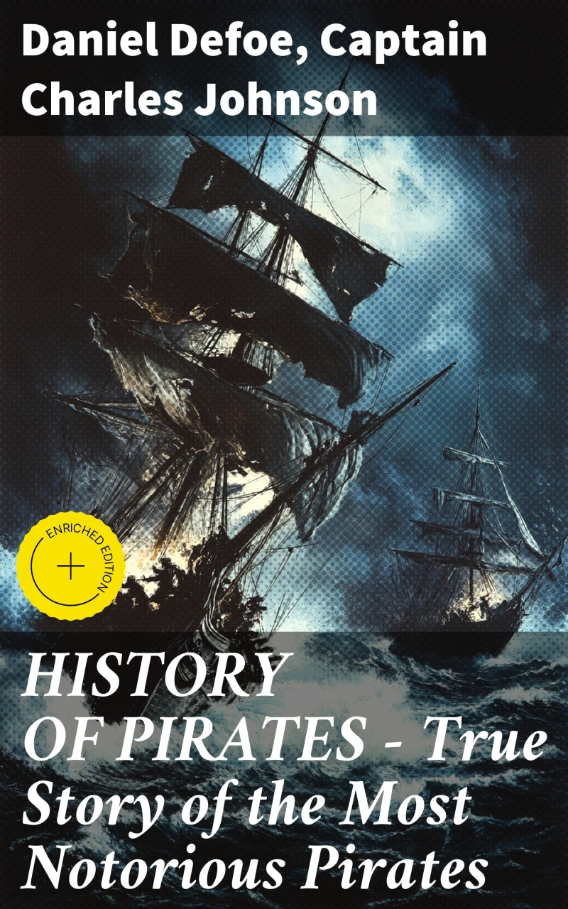Portada: HISTORY OF PIRATES – True Story of the Most Notorious Pirates