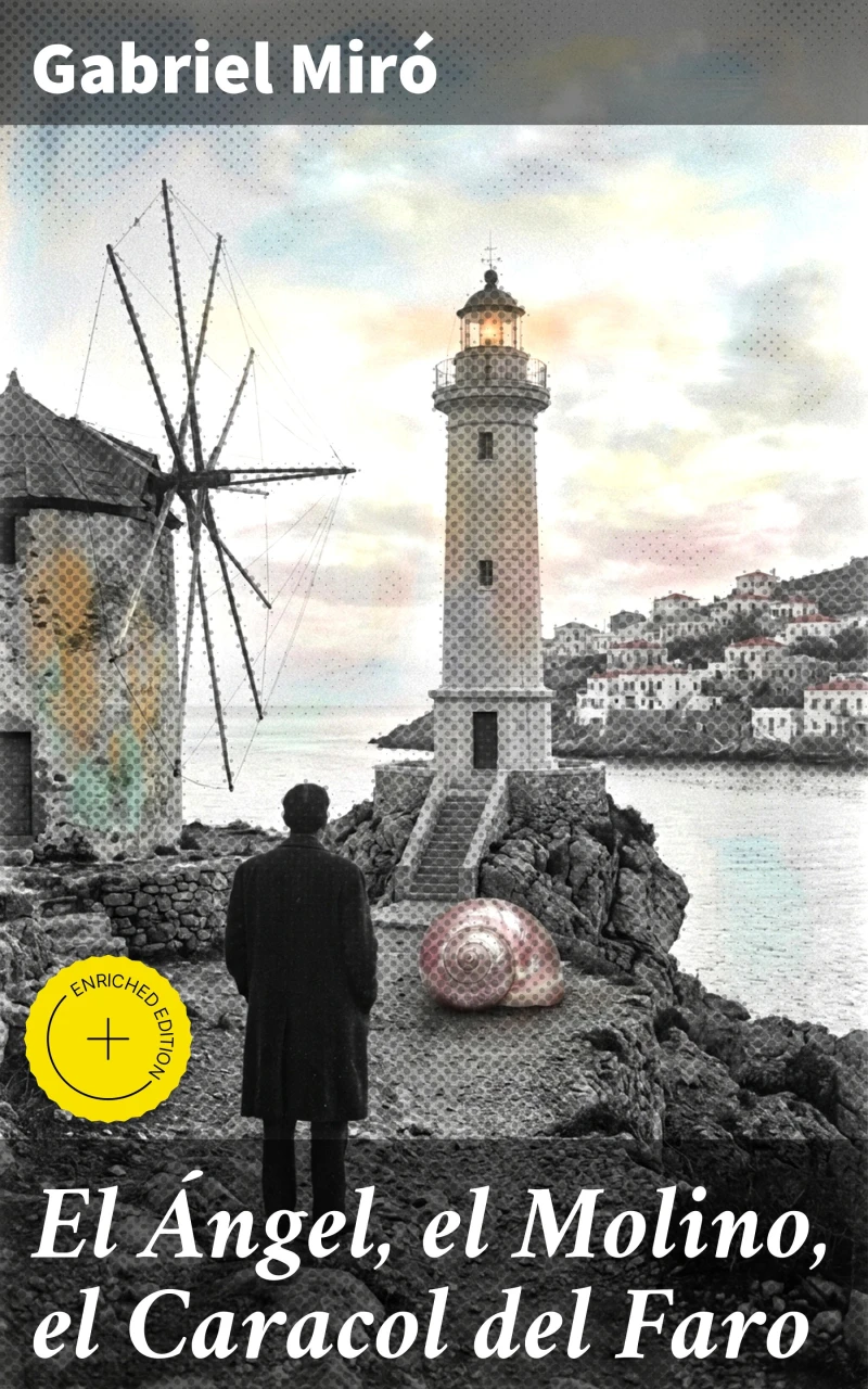 Portada: El Ángel, el Molino, el Caracol del Faro
