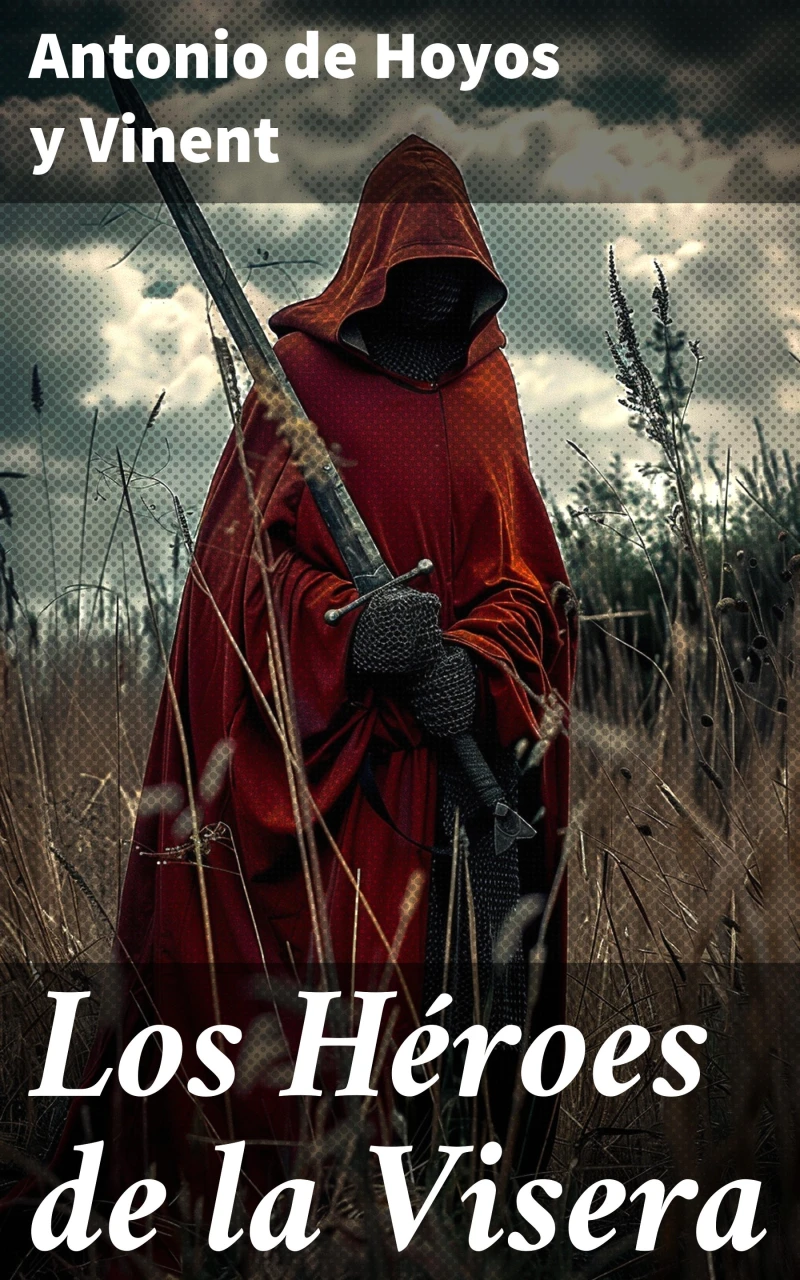 Portada: Los Héroes de la Visera