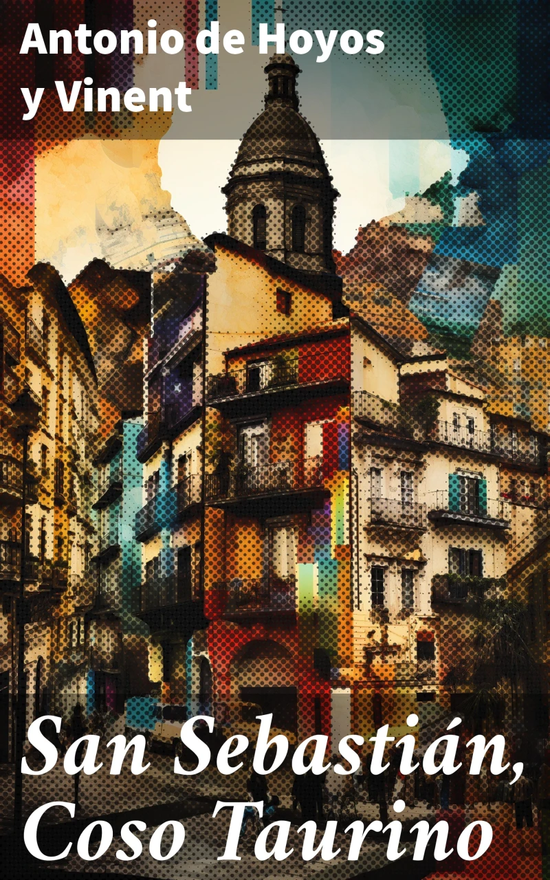 Portada: San Sebastián, Coso Taurino