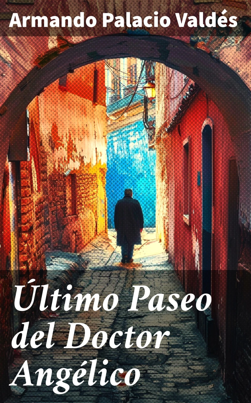 Portada: Último Paseo del Doctor Angélico