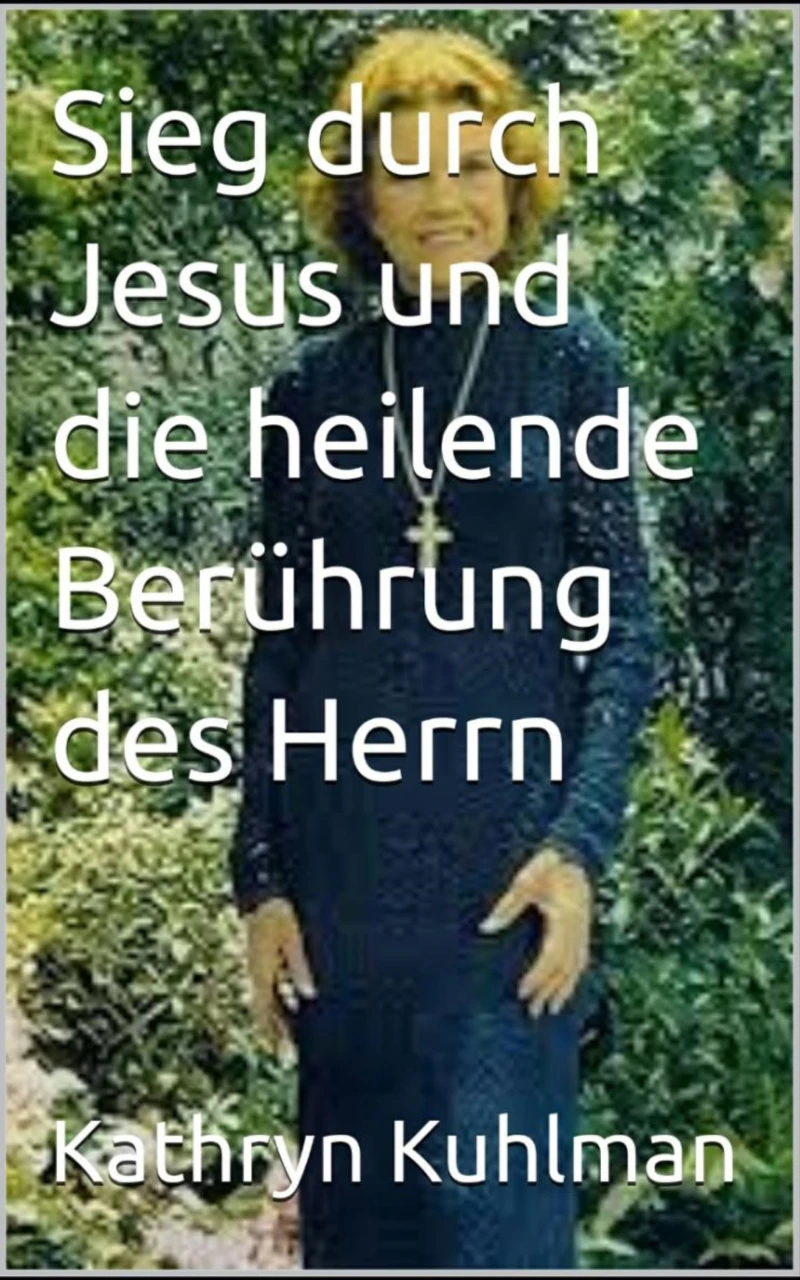 Portada: Sieg durch Jesus und die heilende Berührung des Herrn