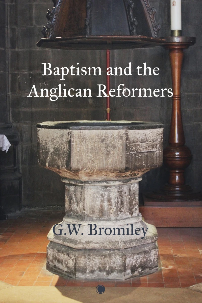 Portada: Baptism and the Anglican Reformers