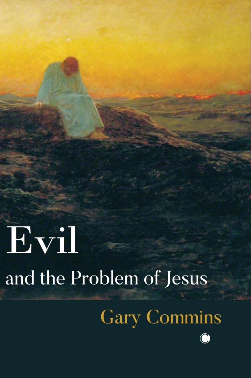 Portada: Evil and the Problem of Jesus