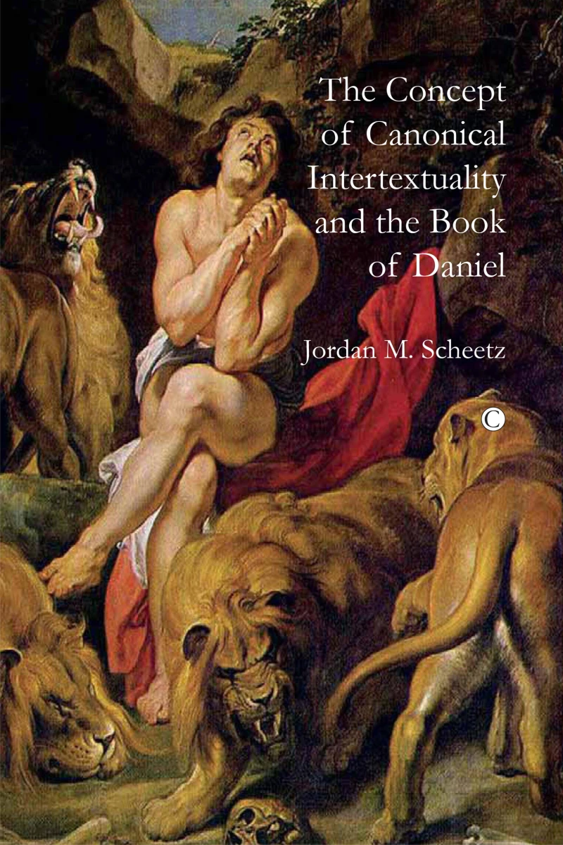 Portada: The Concept of Canonical Intertextuality and the Book of Daniel