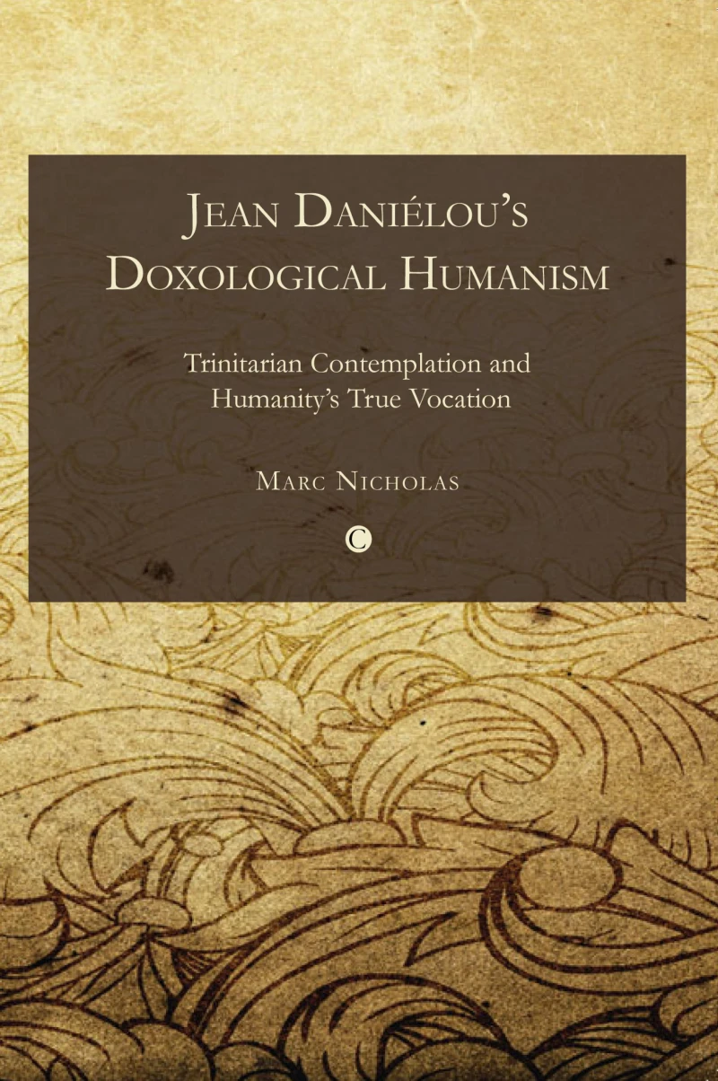 Portada: Jean Danielou's Doxological Humanism