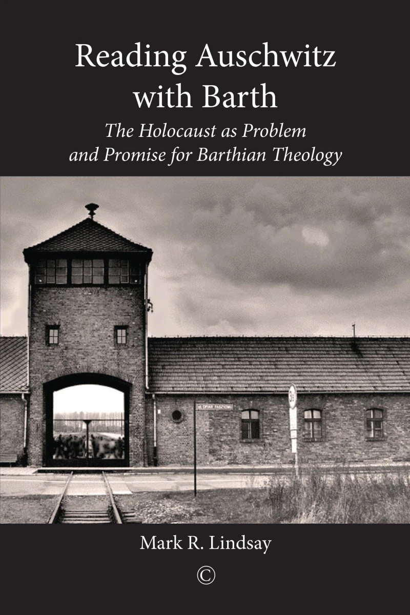 Portada: Reading Auschwitz with Barth