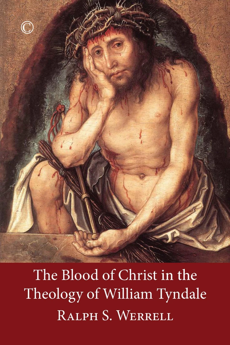 Portada: The Blood of Christ in the Theology of William Tyndale