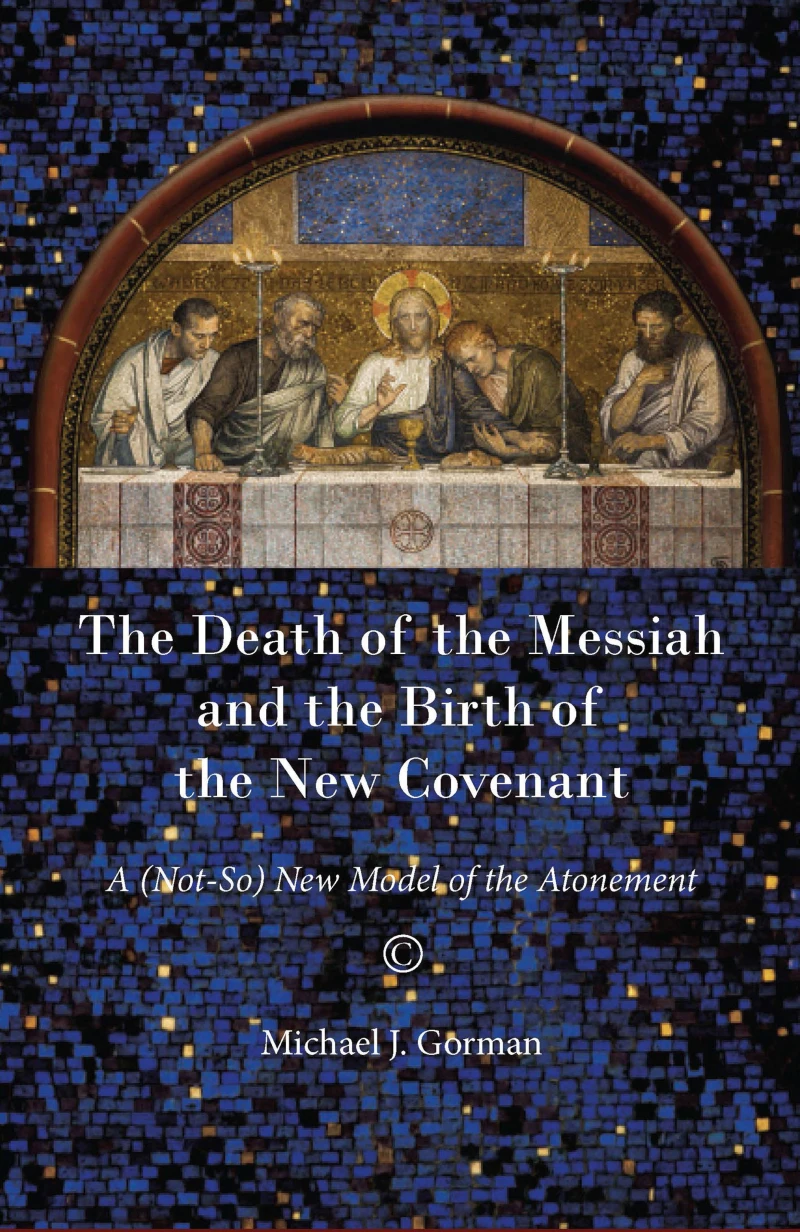 Portada: The Death of the Messiah and the Birth of the New Covenant