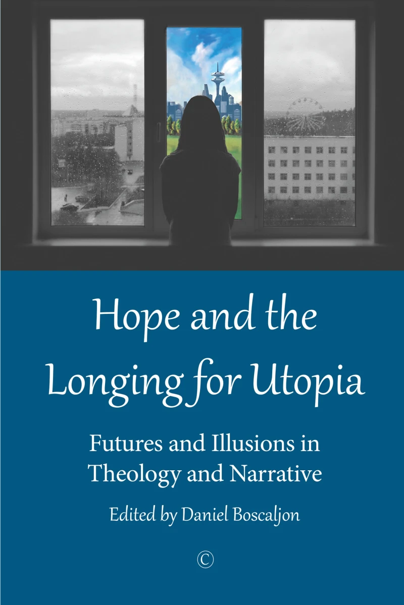 Portada: Hope and the Longing for Utopia