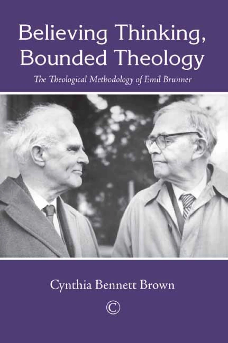 Portada: Believing Thinking, Bounded Theology