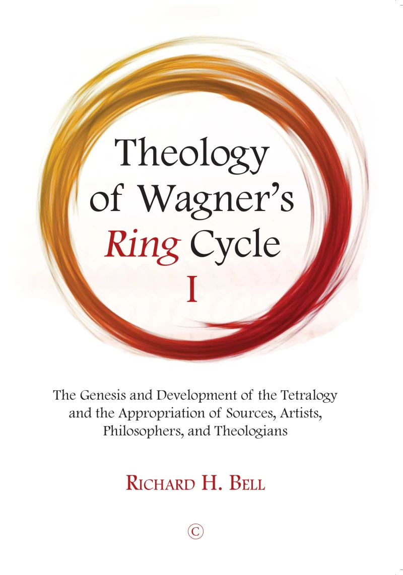 Portada: Theology of Wagner's Ring Cycle I