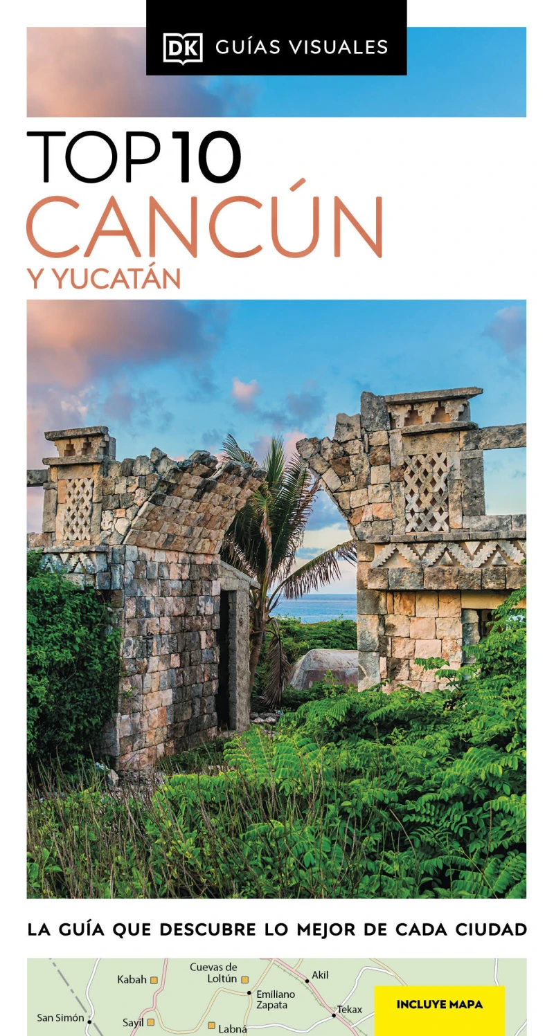 Portada: Cancún y Yucatán (Guías Visuales TOP 10)