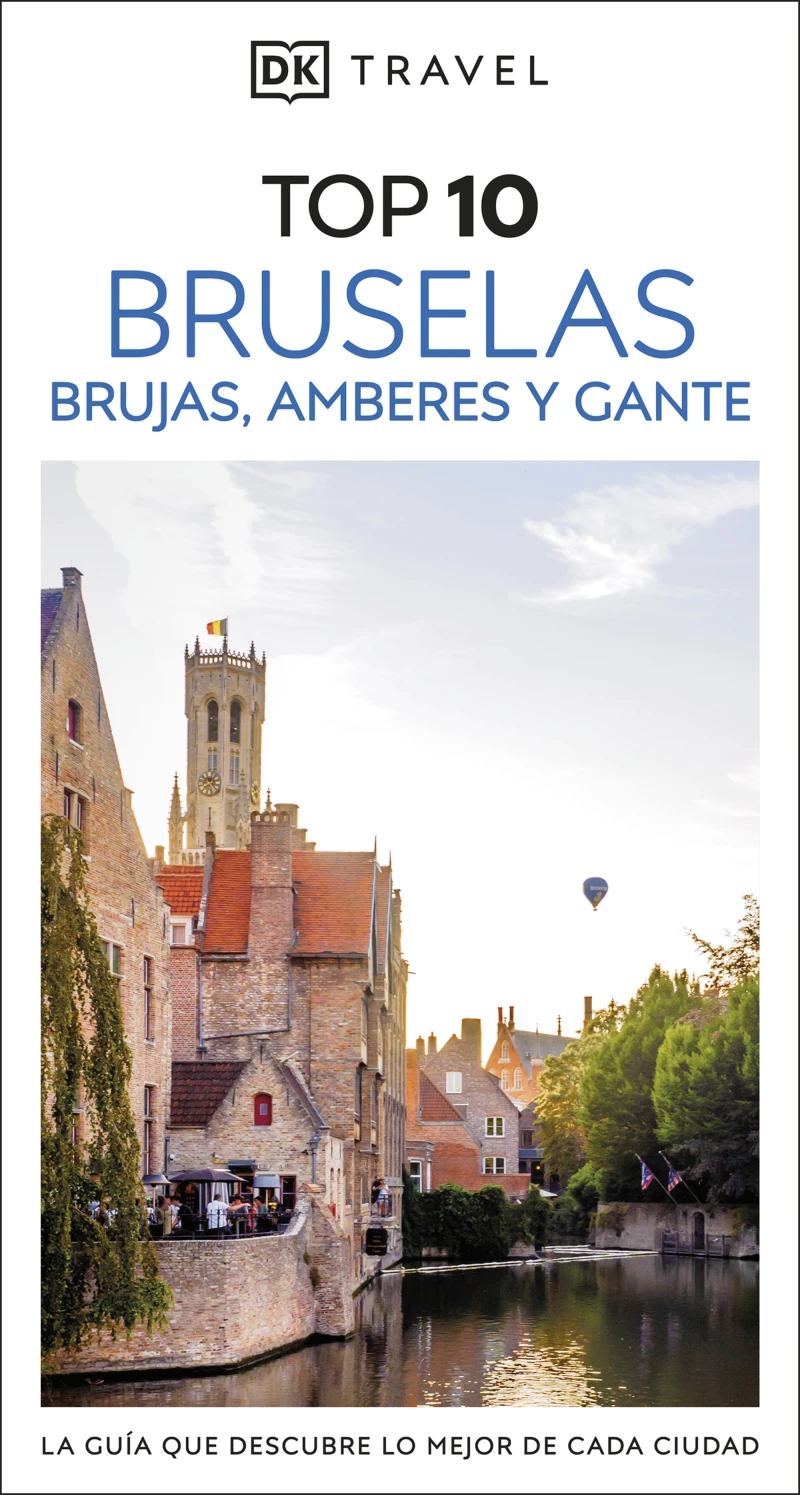Portada: Bruselas, Brujas, Amberes y Gante (Guías Visuales TOP 10)