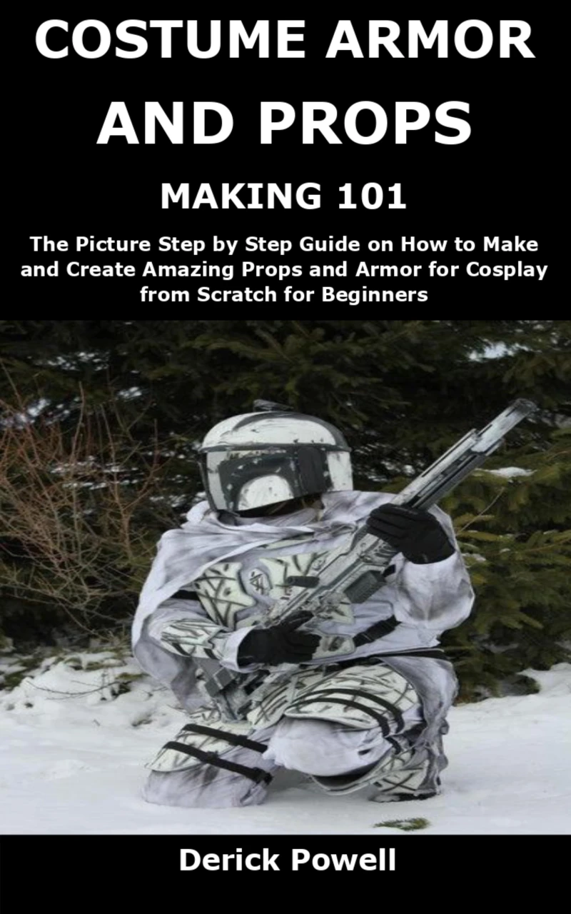 Portada: Costume Armor And Props Making 101