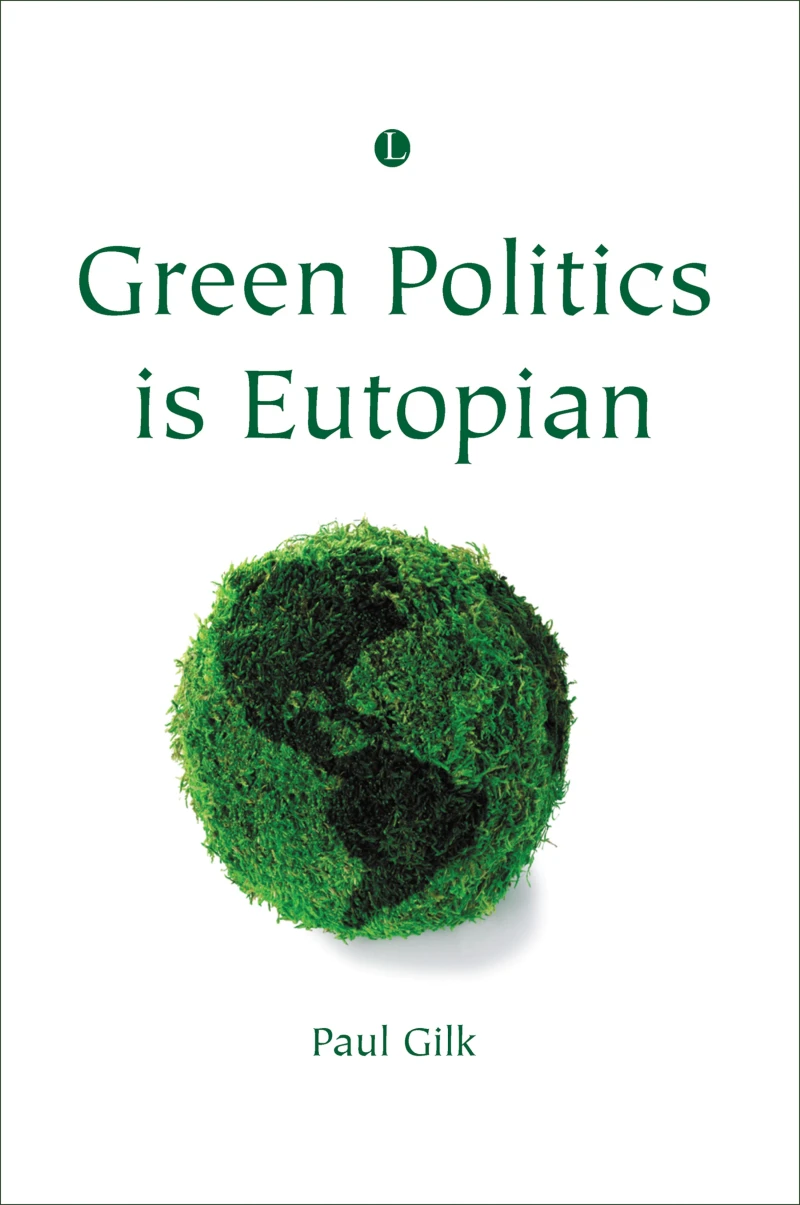 Portada: Green Politics is Eutopian