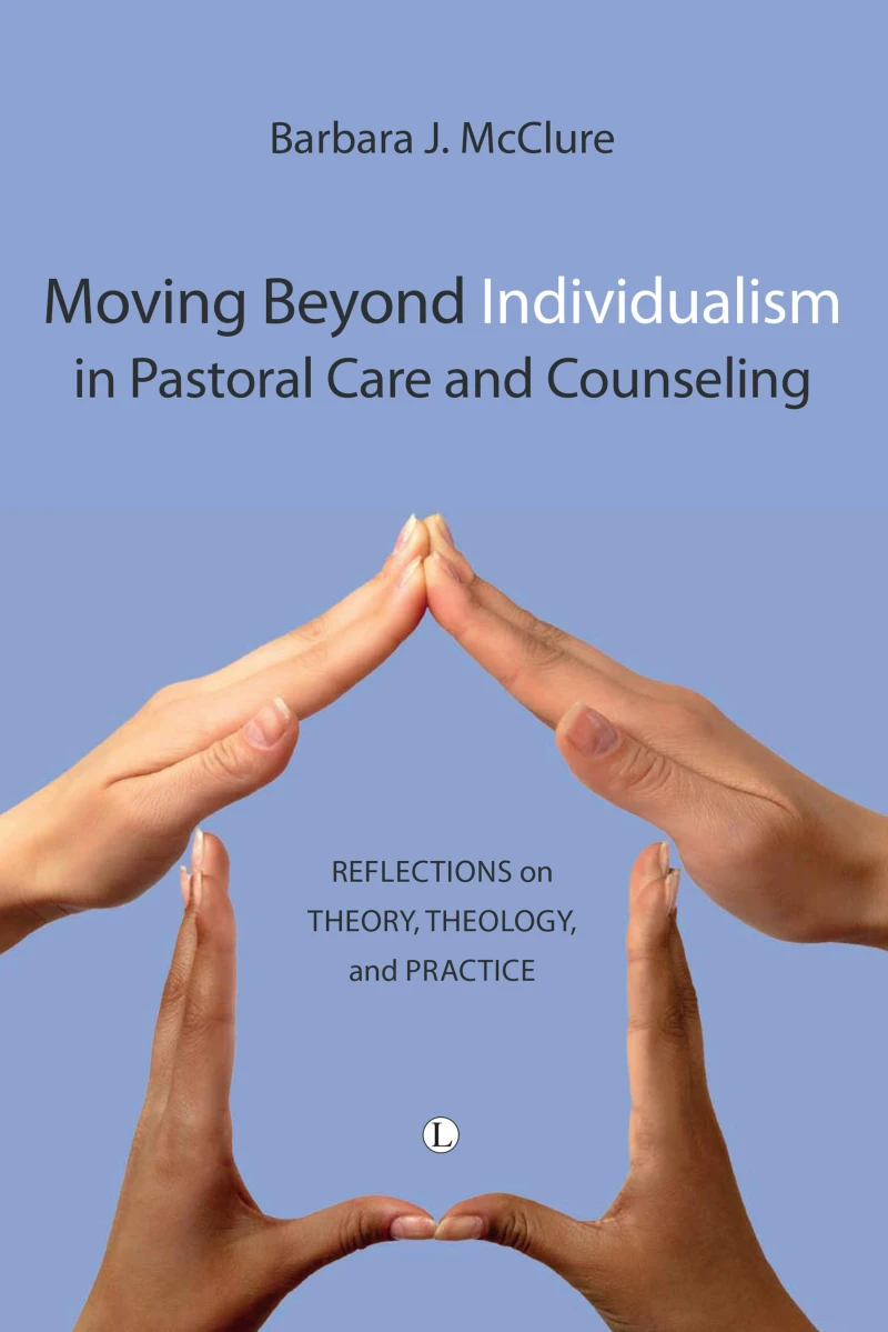 Portada: Moving Beyond Individualism in Pastoral Care and Counseling