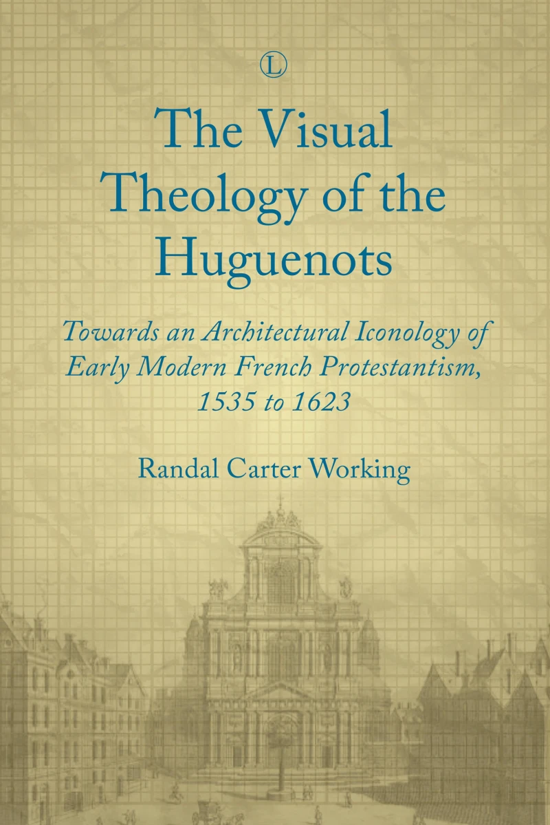 Portada: Visual Theology of the Huguenots
