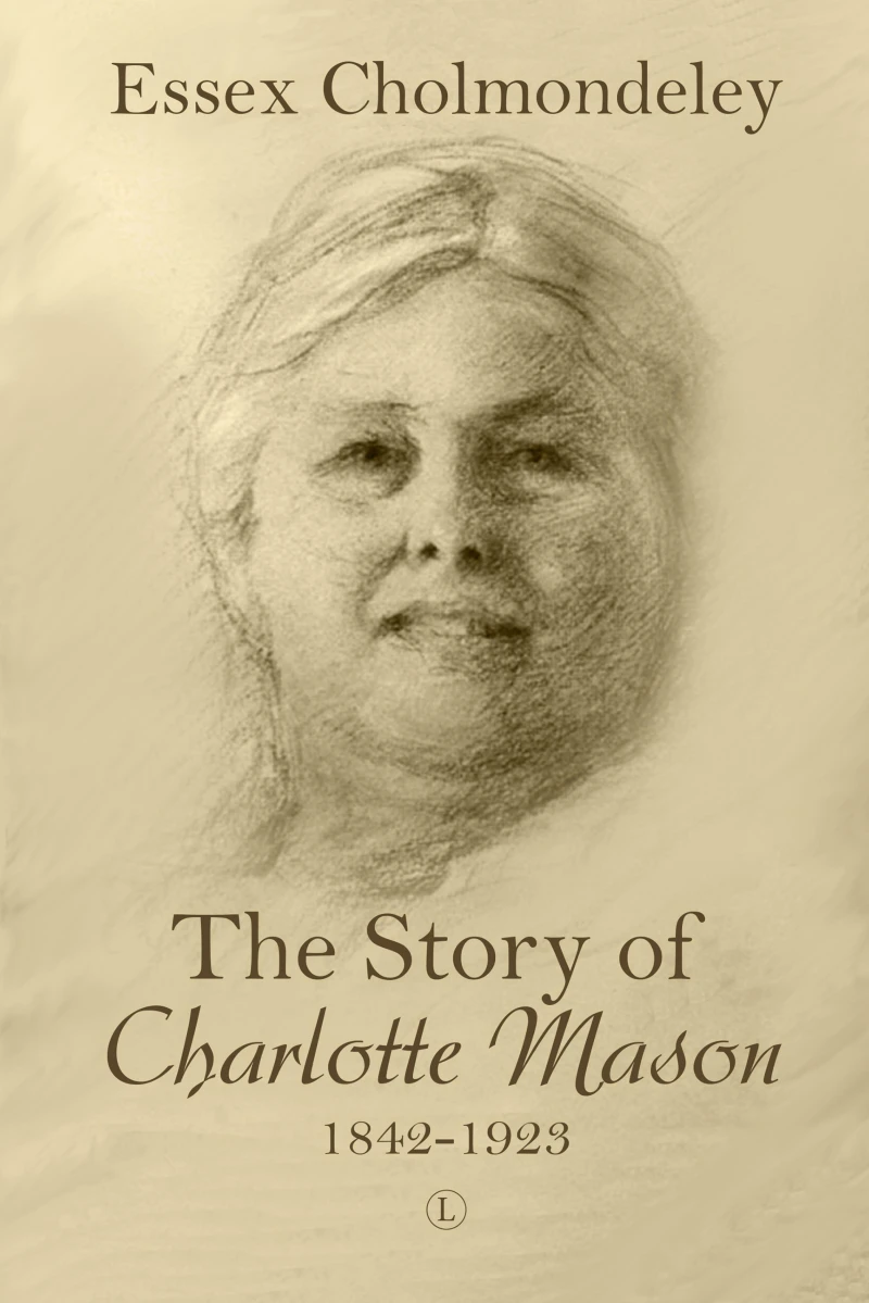 Portada: The Story of Charlotte Mason, 1842-1923