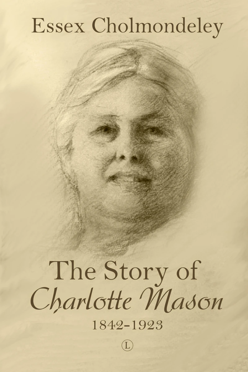 Portada: The Story of Charlotte Mason, 1842-1923