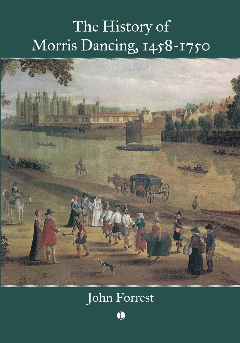 Portada: The History of Morris Dancing, 1458-1750
