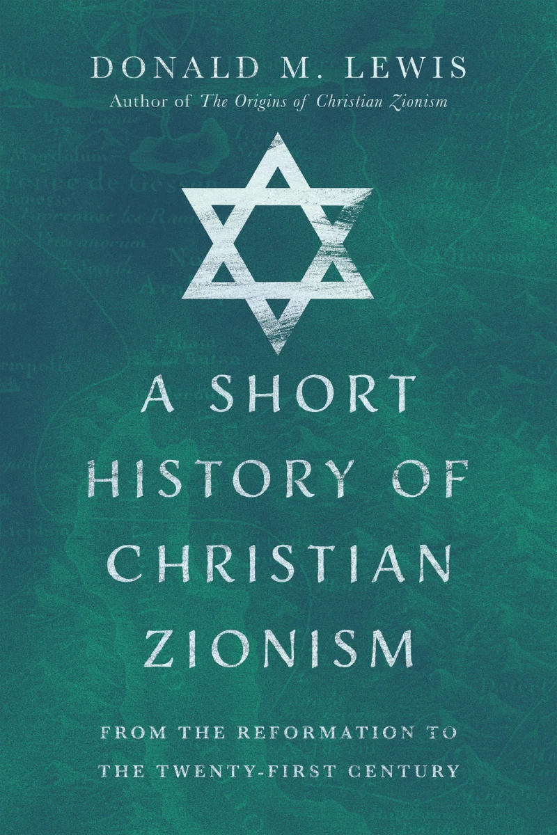 Portada: A Short History of Christian Zionism
