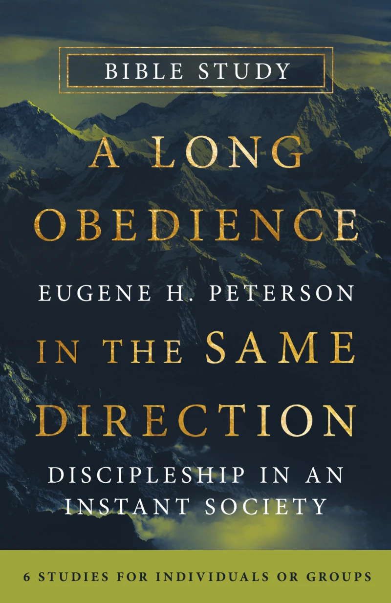 Portada: A Long Obedience in the Same Direction Bible Study