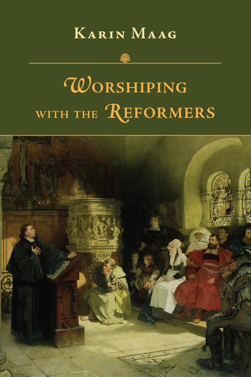Portada: Worshiping with the Reformers
