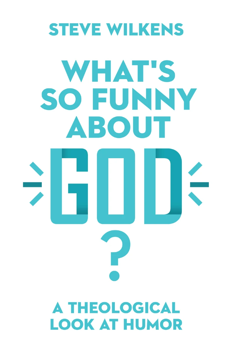 Portada: What's So Funny About God?