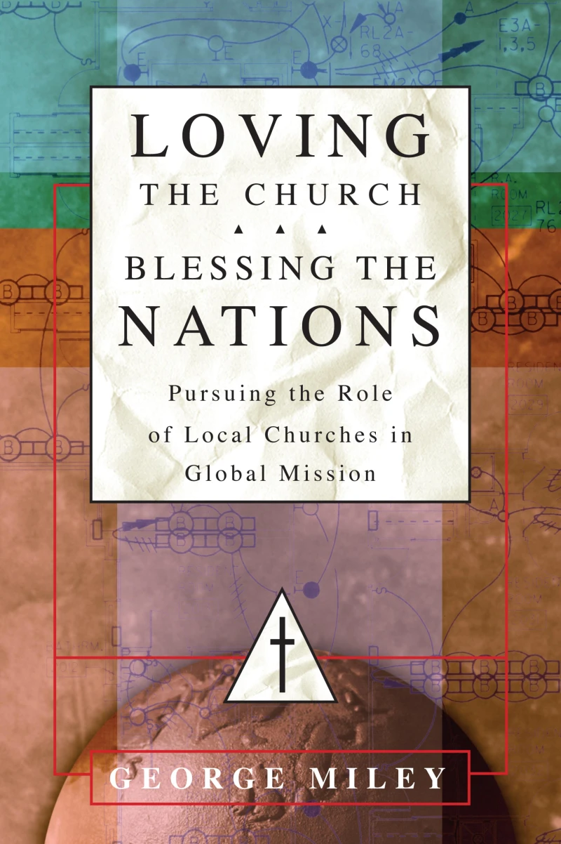 Portada: Loving the Church . . . Blessing the Nations