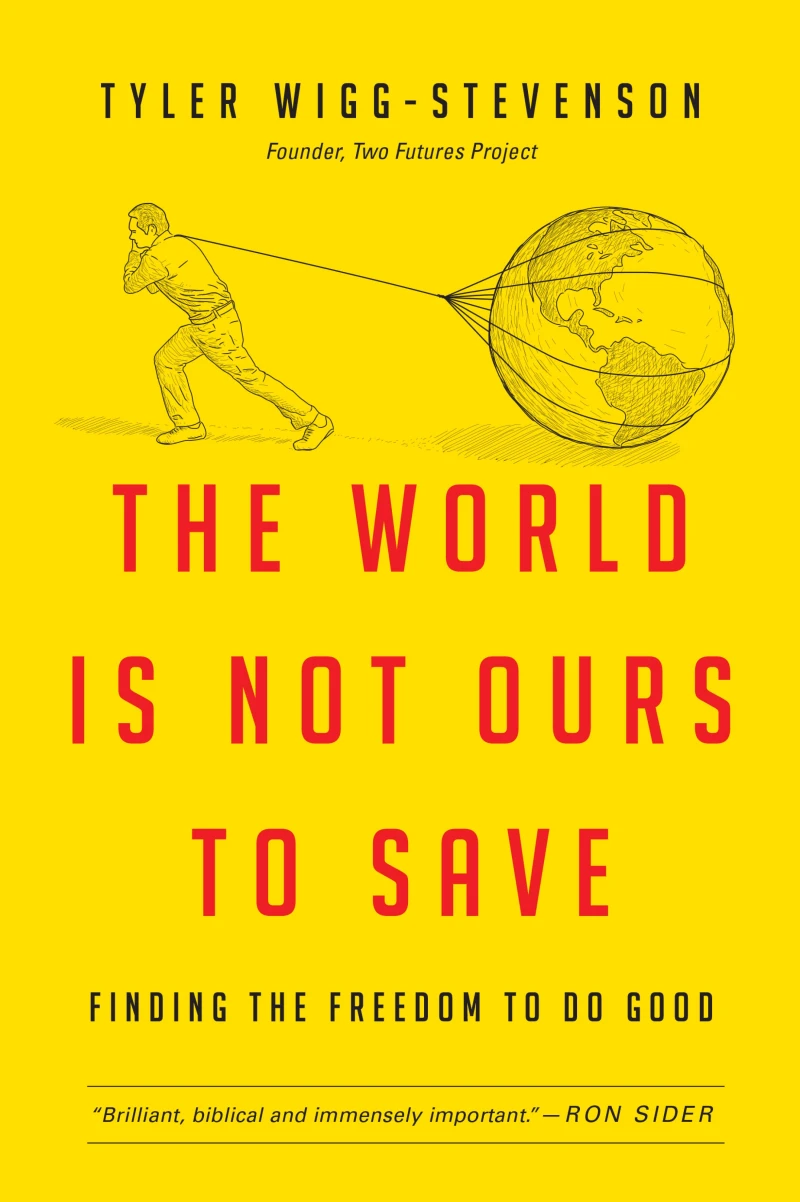 Portada: The World Is Not Ours to Save
