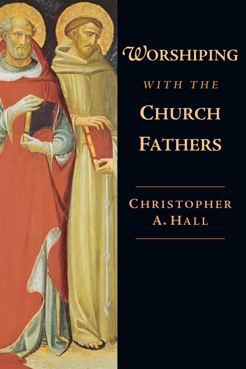 Portada: Worshiping with the Church Fathers