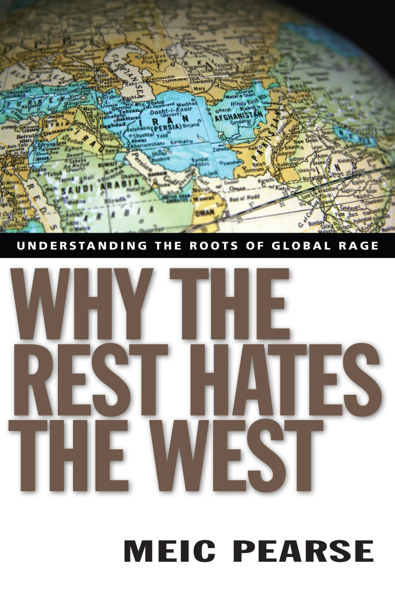 Portada: Why the Rest Hates the West