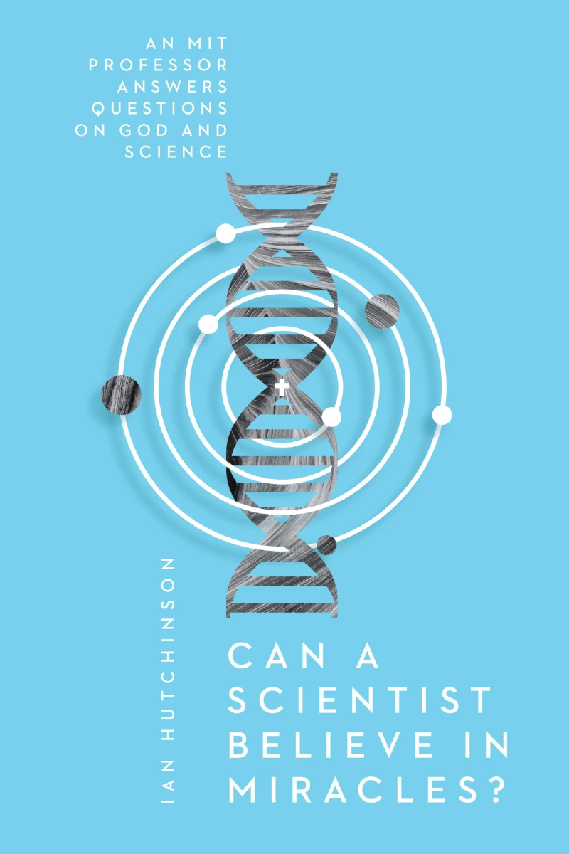 Portada: Can a Scientist Believe in Miracles?