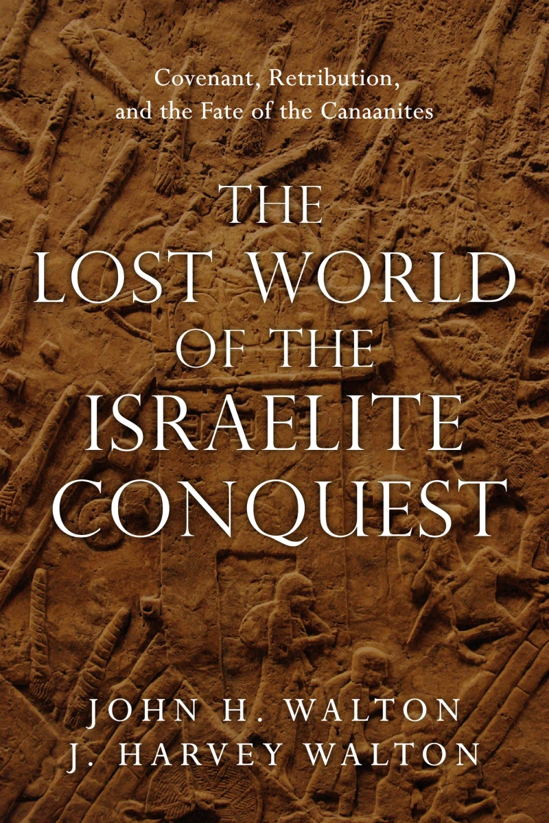 Portada: The Lost World of the Israelite Conquest