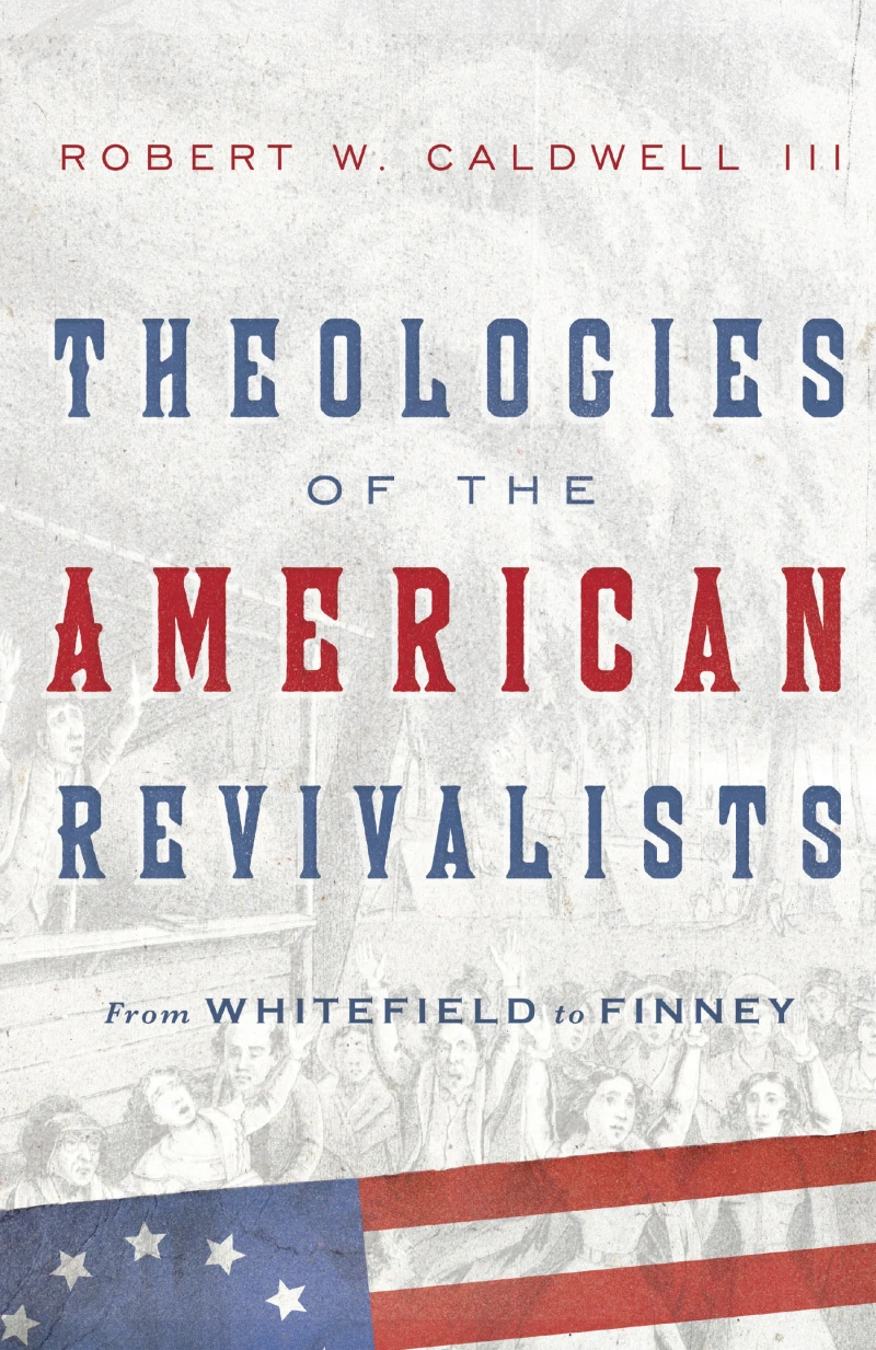 Portada: Theologies of the American Revivalists